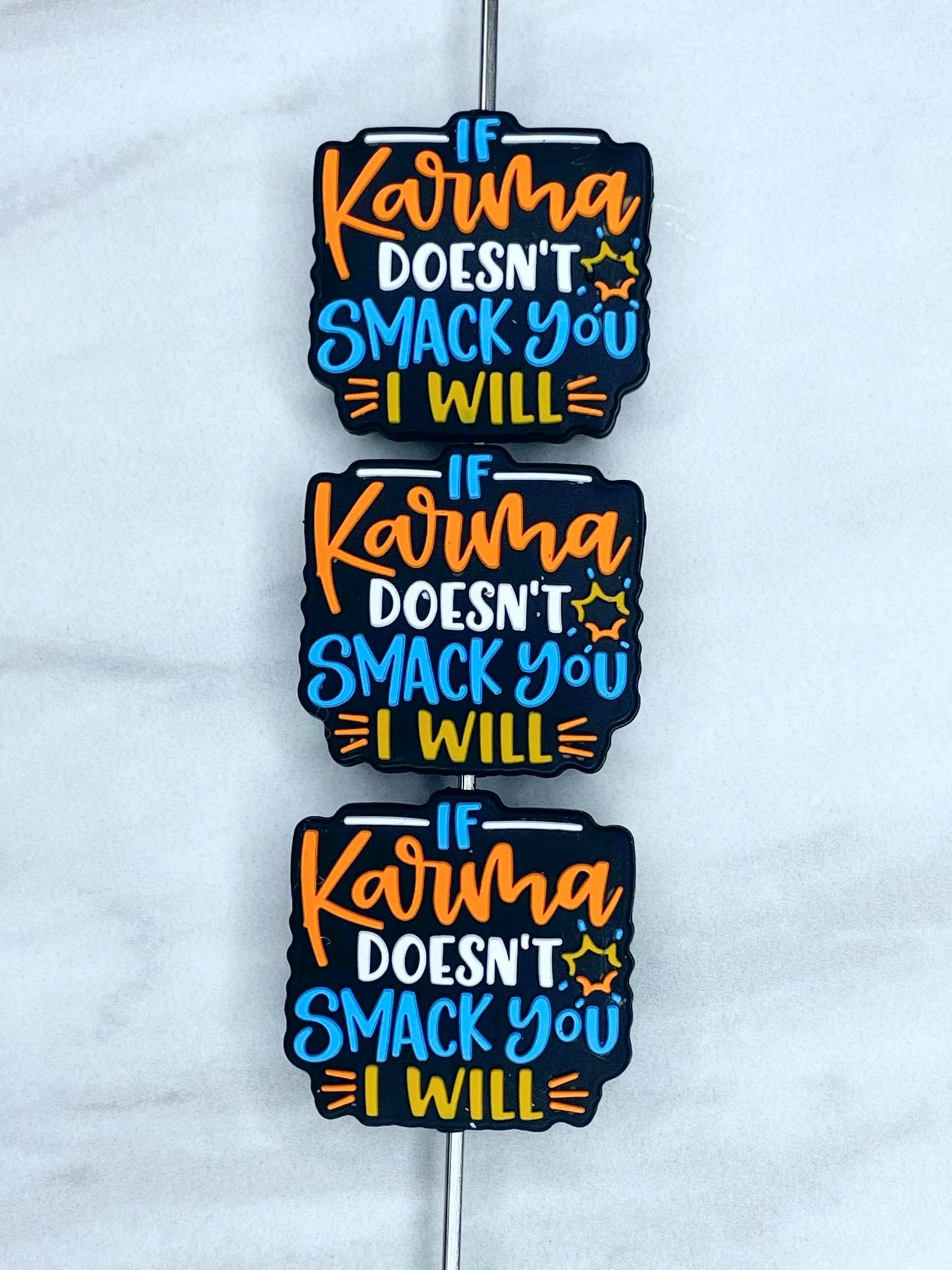 IF KARMA DOESN'T SMACK YOU SILICONE FOCAL B24 (1ct)