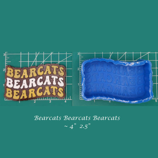 Bearcats Bearcats Bearcats - Silicone Freshie Mold