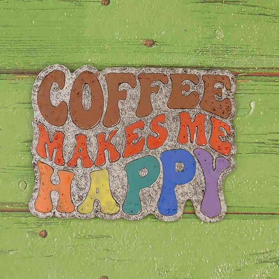 Coffee Makes Me Happy - Silicone Freshie Mold