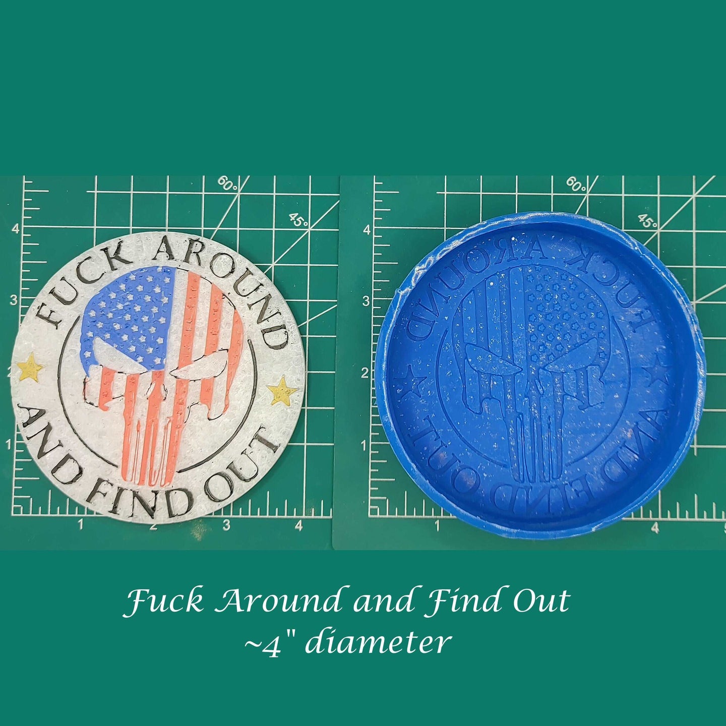 F*ck Around and Find Out - Silicone Freshie Mold