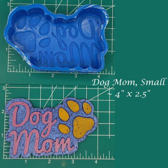 Dog Mom or Dog Dad - Silicone Freshie Mold