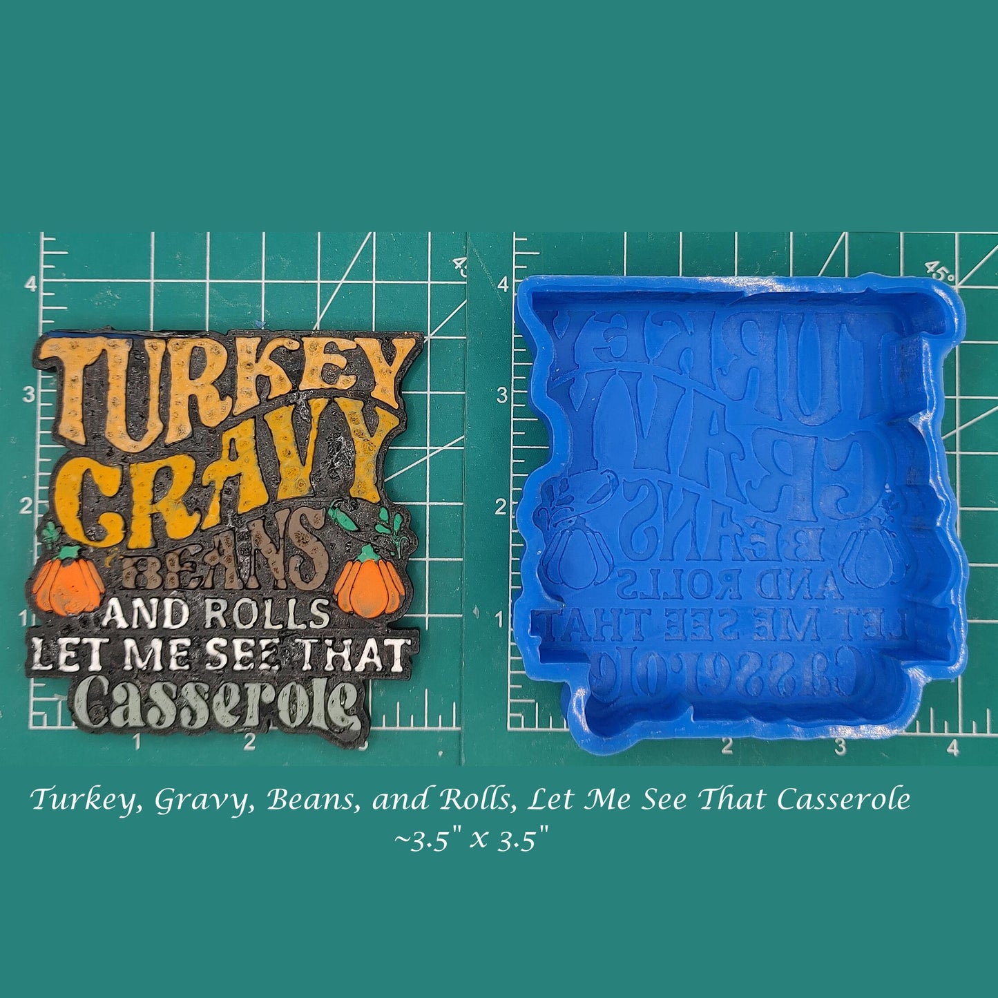 Turkey, Gravy, Beans, and Rolls.... - Silicone Freshie Mold