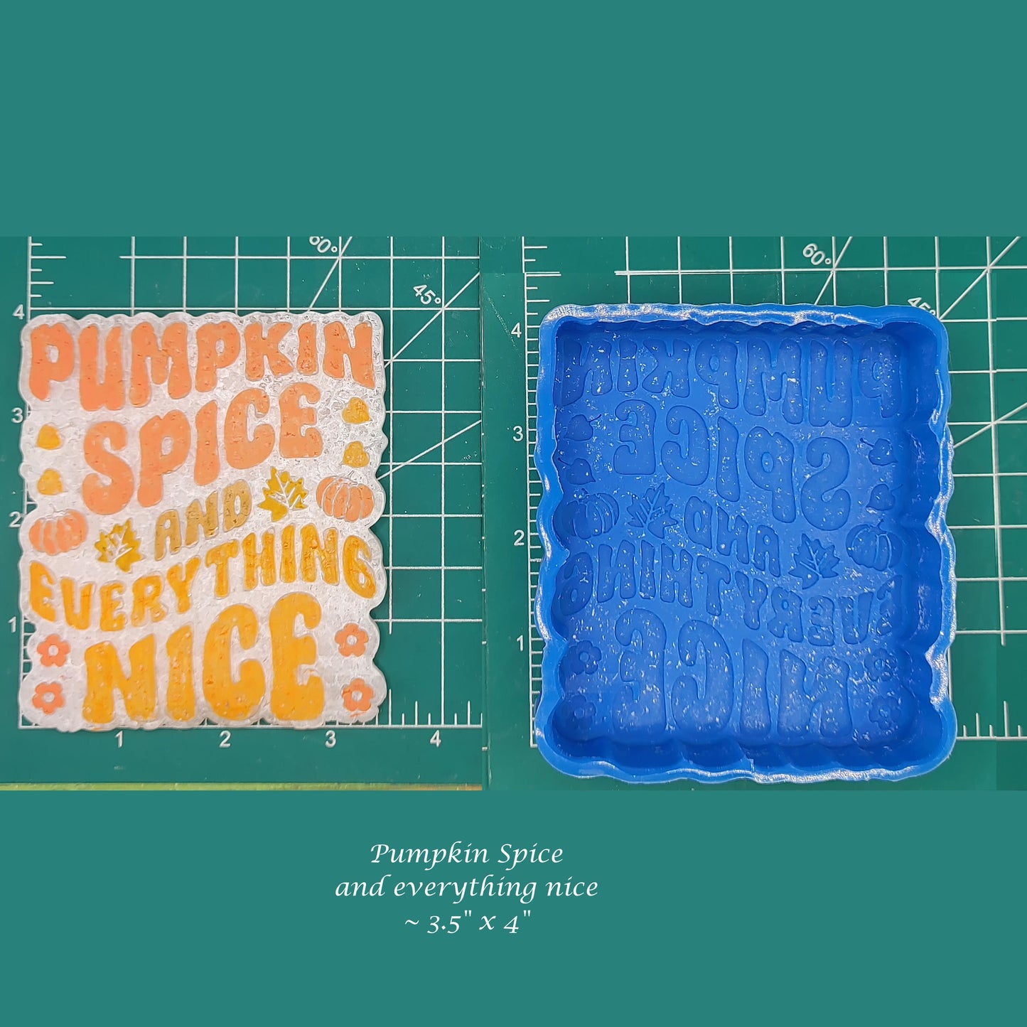 Pumpkin Spice and Everything Nice - Silicone Freshie Mold