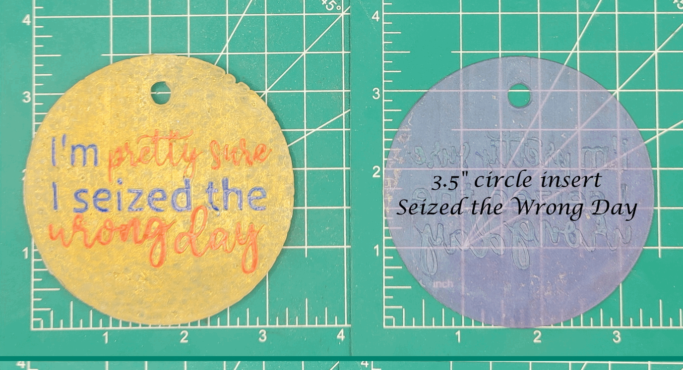 3.5" Circle Inserts - Quotes and Sayings - Silicone Freshie Mold