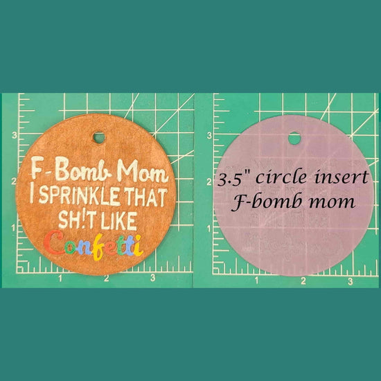 3.5" Circle Inserts - Quotes and Sayings - Silicone Freshie Mold