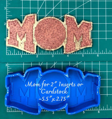 Mom for 2" Inserts or Cardstock - Silicone Freshie Mold